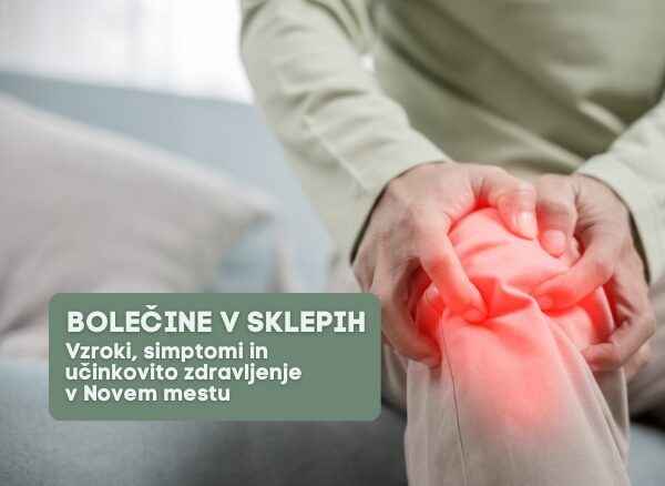 Bolečine v sklepih - oseba drži boleč sklep s poudarjeno rdečo področjem vnetja, vzroki in zdravljenje v Novem mestu